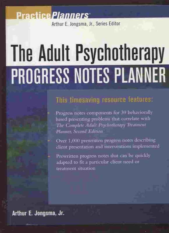 The Adult Psychotherapy Progress Notes Planner (PracticePlanners) by Jongsma Jr.