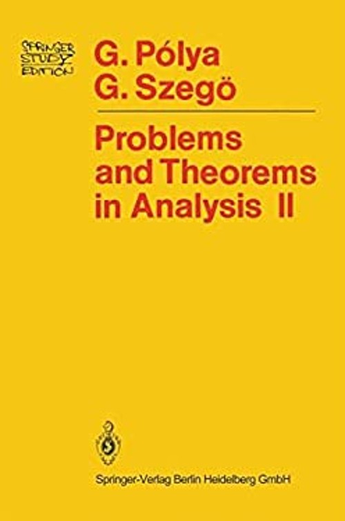 Problems and Theorems in Analysis II : Theory of Functions, Zeros