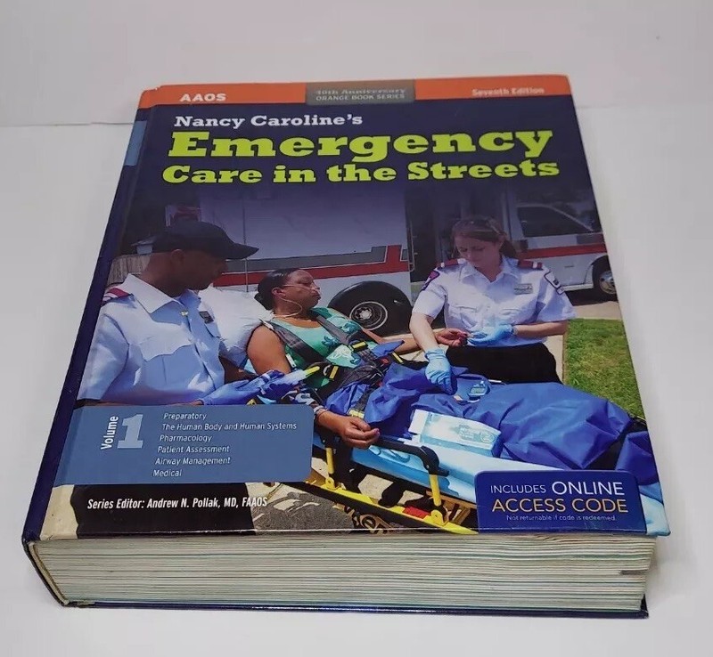 AAOS Nancy Carolines Emergency Care In The Streets 7th Edition Volume 1