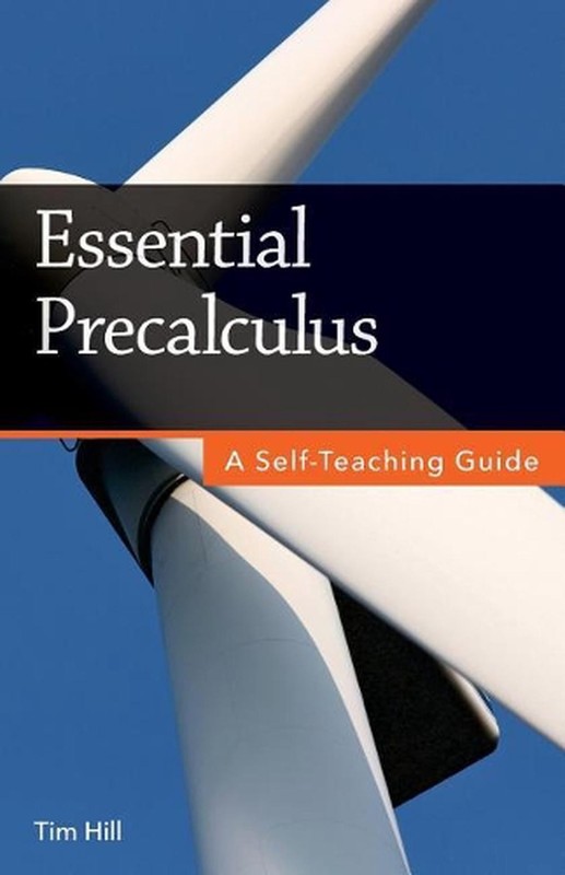 Essential Precalculus: A Self-Teaching Guide by Tim Hill (English) Paperback Boo