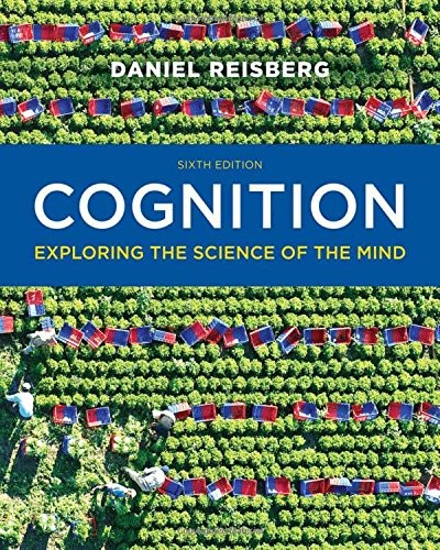 COGNITION: EXPLORING THE SCIENCE OF THE MIND (SIXTH By Daniel Reisberg **Mint**