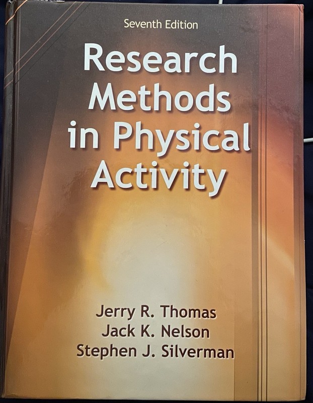 Research Methods in Physical Activity Jerry R. T. Stephen J. S. & Jack K. N.