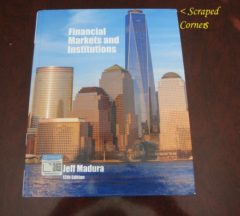 Financial Markets and Institutions – 12th Edition by Jeff Madura – NEW