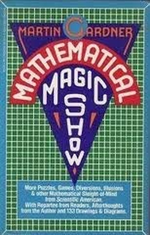 Mathematical Magic Show Paperback Martin Gardner