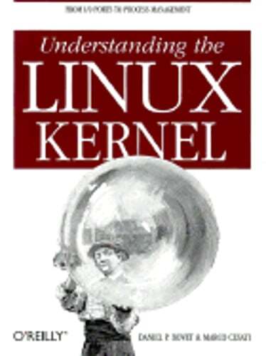 Understanding the Linux Kernel by Ph.D. Bovet, Daniel Plerre: Used