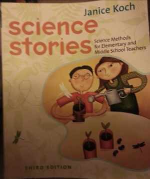 Science Stories: Science Methods for – Paperback, by Koch Janice – Good