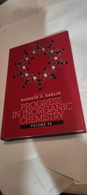 Progress in Inorganic Chemistry Volume 45 book Kenneth Karlin 1997 HC