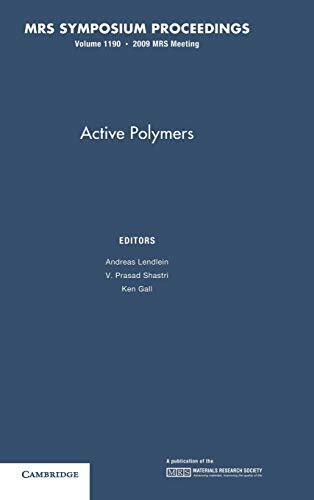 Active Polymers: Volume 1190 (MRS Proceedings) by Lendlein, Shastri, Gall New-,
