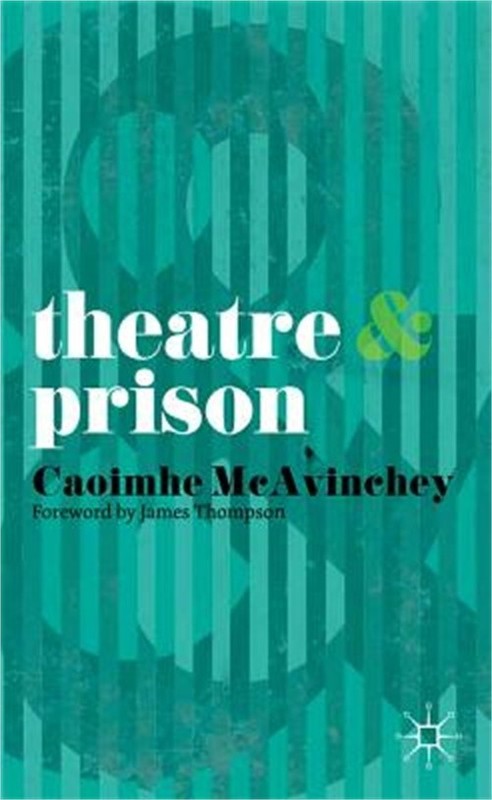 Theatre & Prison (Paperback or Softback)