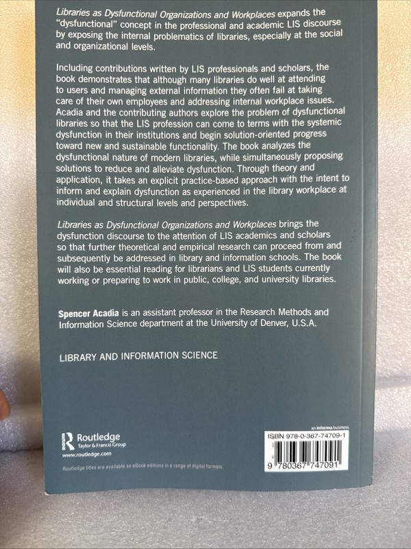 Libraries as Dysfunctional Organizations and Workplaces Spencer A gallery