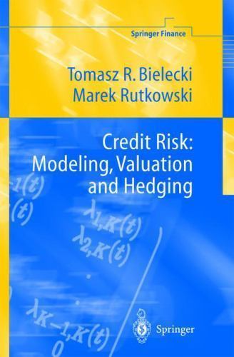 Credit Risk : Modeling, Valuation and Hedging, Hardcover by Bielecki, Tomasz …