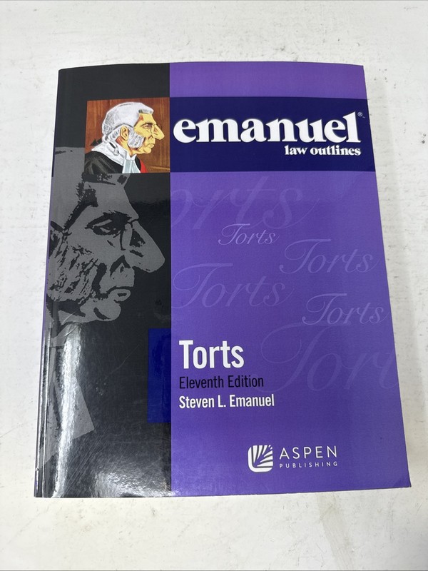 Emanuel Law Outlines for Torts (Emanuel Law Outlines Series) – Paperback