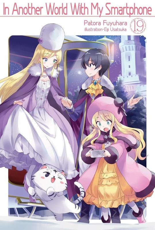 In Another World With My Smartphone: Volume 19 (Light Novel) by Patora Fuyuhara