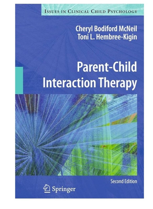 Parent-Child Interaction Therapy – Paperback, by Cheryl Bodiford McNeil; – Good
