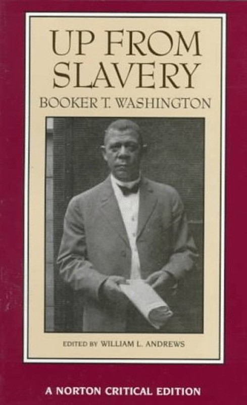 Up from Slavery : An Autobiography [with Biographical Introductio