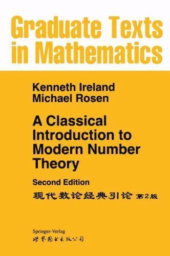 Classical Introduction to Modern Number Theory, Paperback by Ireland, Kenneth…