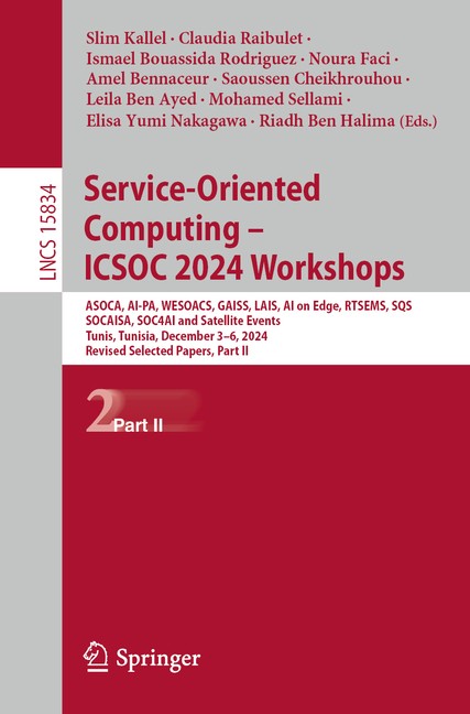 Service-Oriented Computing – Icsoc 2024 Workshops: Asoca, Ai…