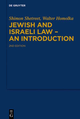 Jewish and Israeli Law – An Introduction by Shimon Shetreet: New