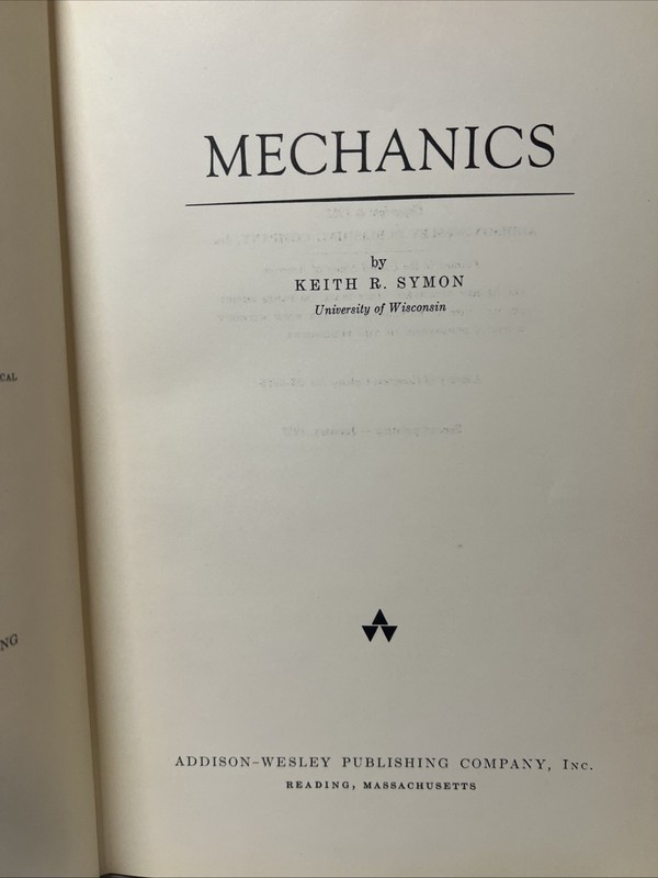 1953 HC Keith R. Symon MECHANICS Pub by Addison-Wesley HC w/ Edwin J. Tuthill