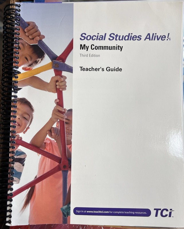 TCi, Social Studies Alive!, My Community, Teacher’s Guide, Third Edition