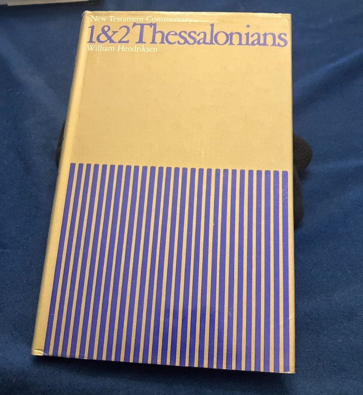 New Testament Commentary 1 & 2 Thessalonians William Hendriksen