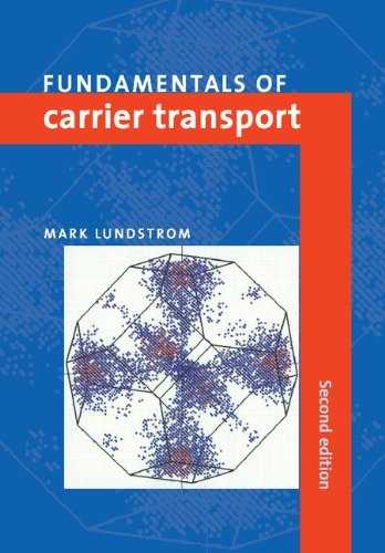 FUNDAMENTALS OF CARRIER TRANSPORT By Mark Lundstrom – Hardcover *Mint Condition*