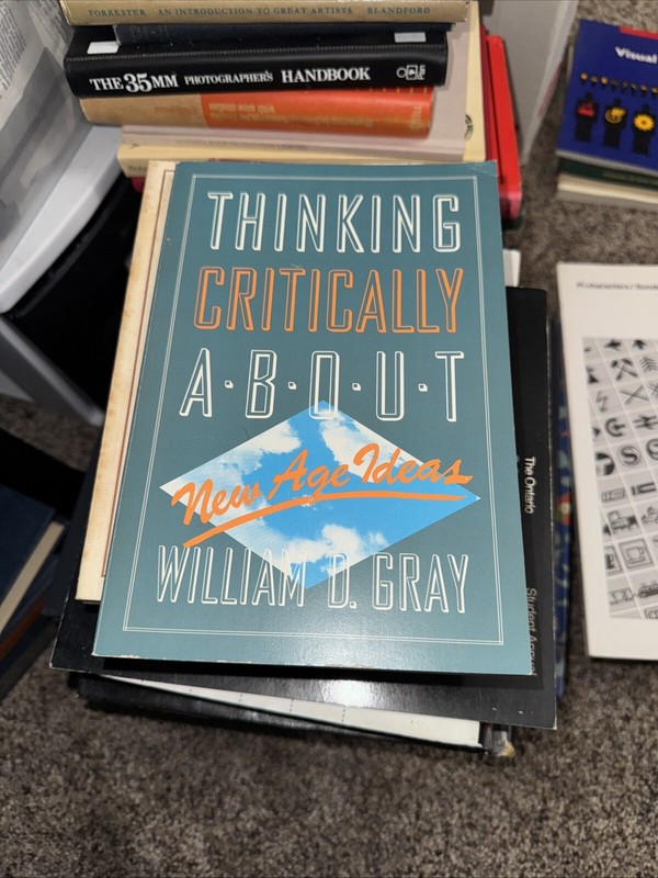 Thinking Critically About New Age Ideas – Paperback, by Gray William D. – Good