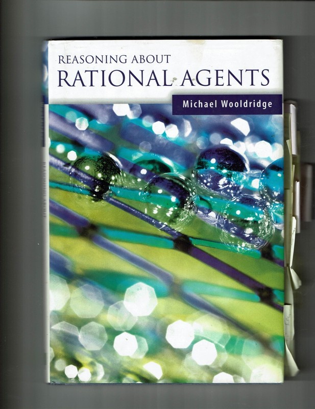 Intelligent Robotics and Autonomous Agents Ser.: Reasoning about Rational Agents