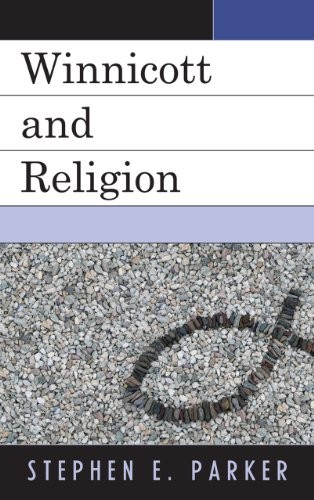 WINNICOTT AND RELIGION By Stephen E. Parker – Hardcover *Excellent Condition*