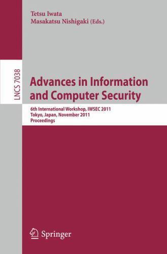 Advances in Information and Computer Security : 6th International Workshop on…