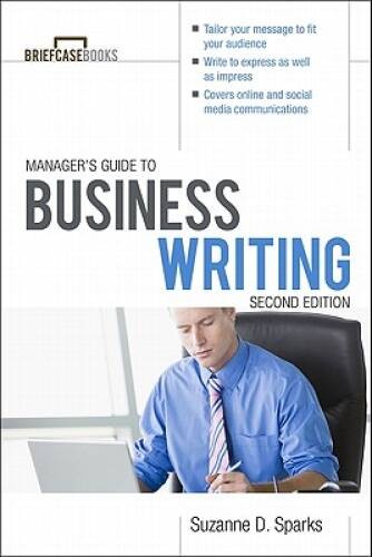 Managers Guide To Business Writing 2E (Briefcase Books Series) – VERY GOOD