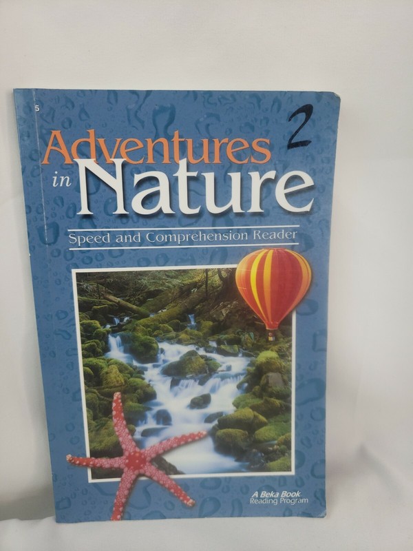 5th grade Abeka Adventures in nature speed And comprehension reader. 3rd Edition