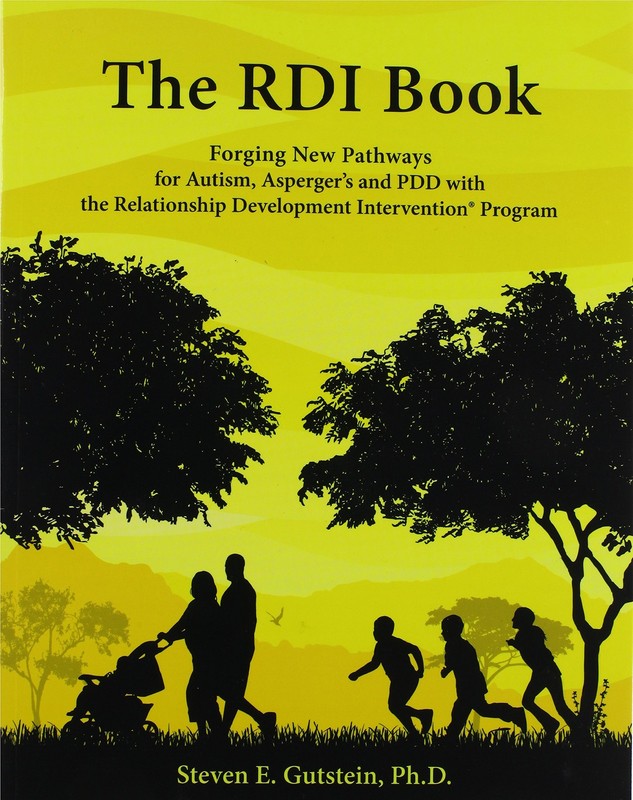 The RDI Book: Forging New Pathways for Autism, Asperger’s and PDD with the R…