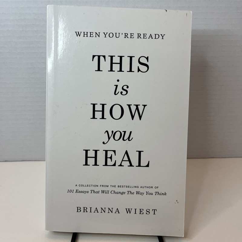 When You’re Ready, This Is How You Heal by Brianna Wiest (2022, Trade Paperback)