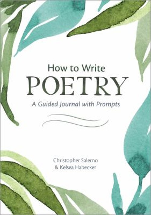 How to Write Poetry : A Guided Journal with Prompts Paperback