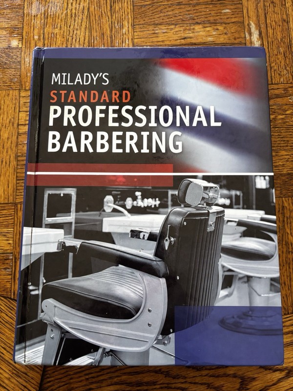 Milady’s Standard Professional Barbering by Milady (2010, Hardcover)