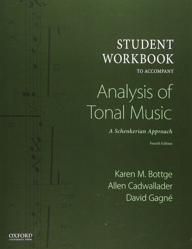 Student Workbook to Accompany Analysis of Tonal Music: A Schenkerian Approac…