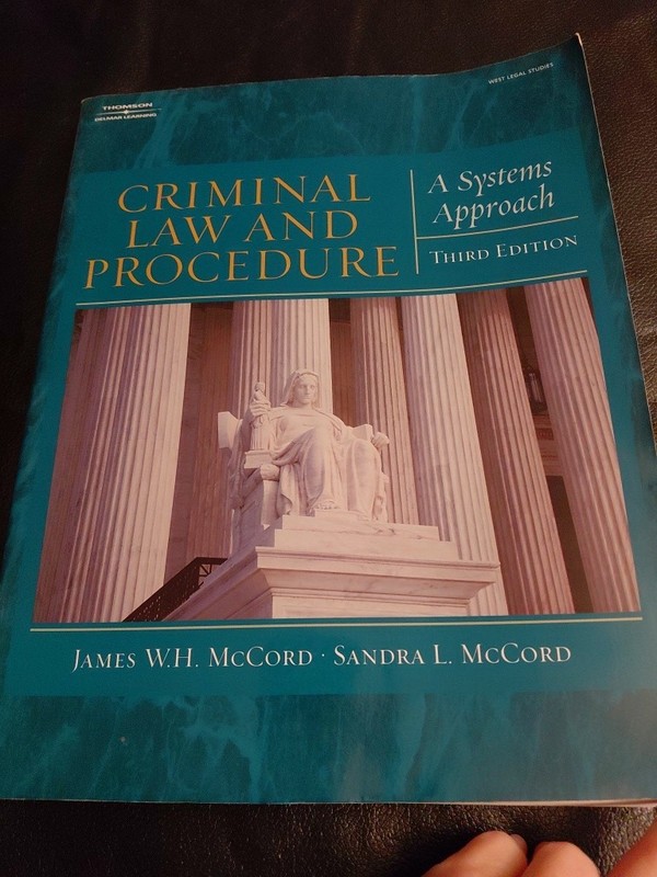 CRIMINAL LAW AND PROCEDURE A Systems Approach Third Edition Soft Cover Textbook