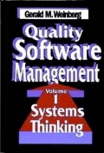 QUALITY SOFTWARE MANAGEMENT: SYSTEMS THINKING By Gerald M. Weinberg *BRAND NEW*