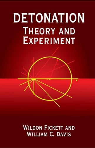 Detonation: Theory and Experiment (Dover Books on Physics), Fickett, Wildon,Davi