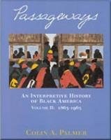 PASSAGEWAYS VOLUME II By A. Palmer