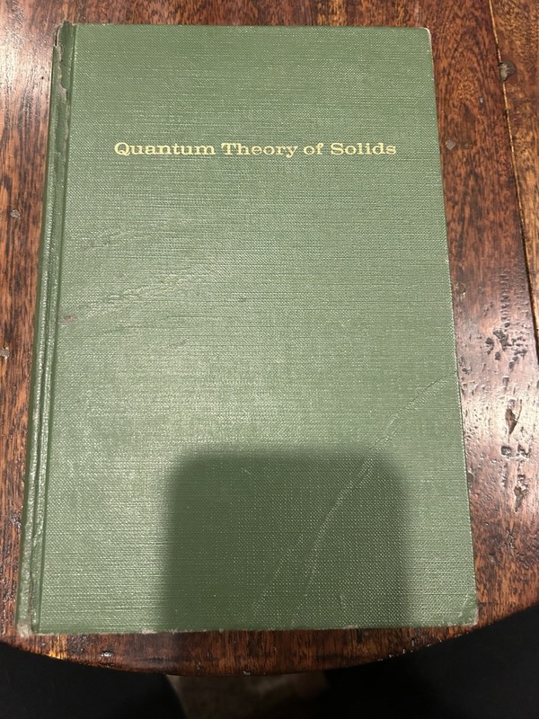 Quantum Theory of Solids – Charles Kittel (1963 Hardcover) Solid-State Physics