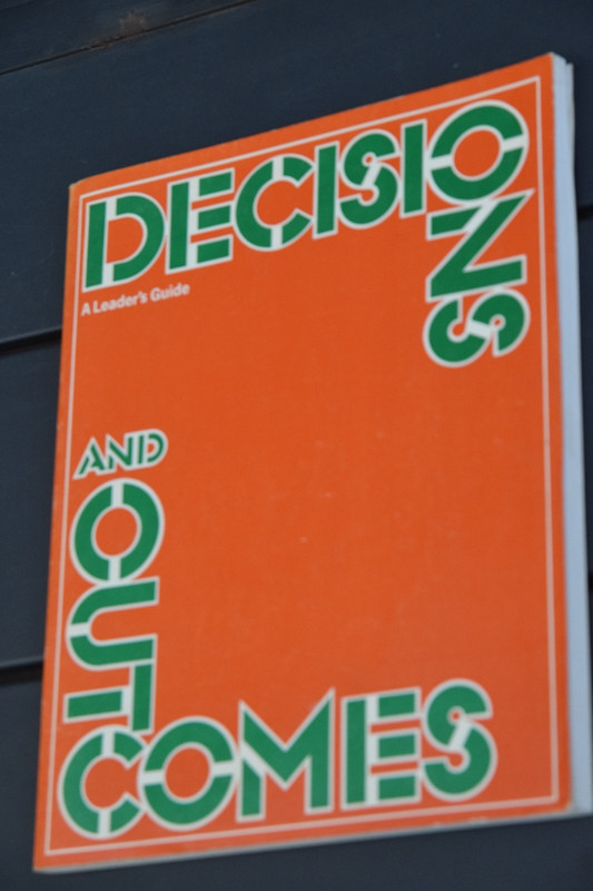 Decisions and Outcomes – Leader’s Guide 1973 College Entrance Exam New York