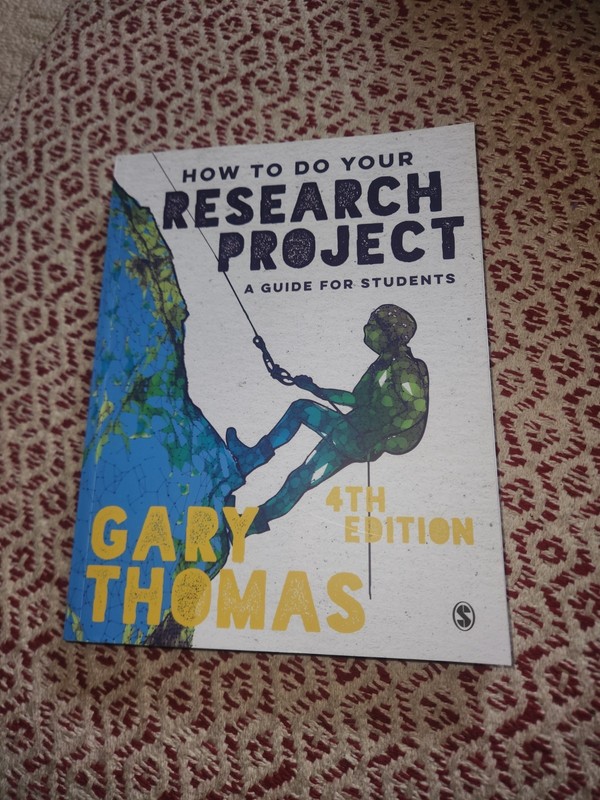 How to do your research project by Gary Thomas