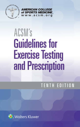 ACSMs Guidelines for Exercise – GOOD