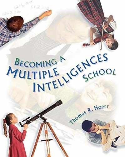 Becoming a Multiple Intelligences – Paperback, by Thomas R. Hoerr – Very Good