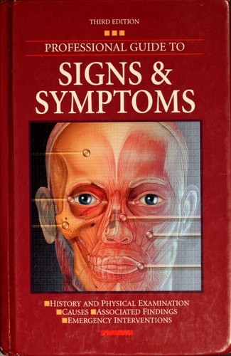 Professional Guide to Signs & Symptoms by Springhouse, Good Book