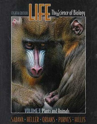 Life, Vol. III: Plants and Animals: (Chs. 1, 34-51)