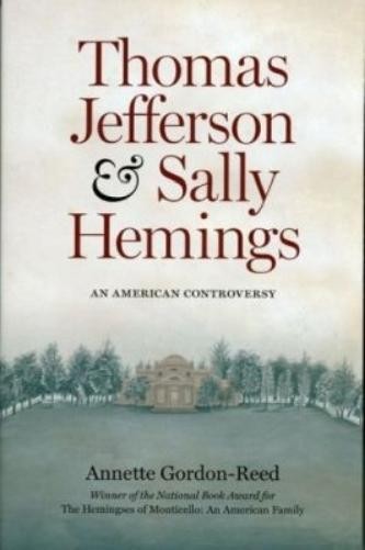 Annette Gordon-Reed Thomas Jefferson and Sally Hemmings (Paperback) (UK IMPORT)