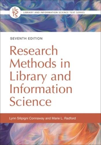 Research Methods in Library and Information Science, 7th Edition – GOOD